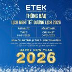 ETEK thống nhất quy định làm việc và chế độ áp dụng trong dịp Tết Dương lịch 2026